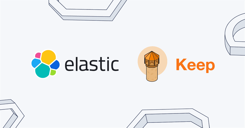 Elastic and Keep join forces to help users manage alerts and automate workflows